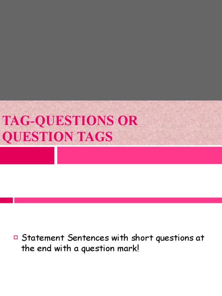 B Ing Tag Question | PDF | Verb | Question