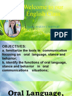 Oral Language, Stance and Behavior