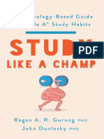 Regan A R Gurung John Dunlosky - Study Like A Champ