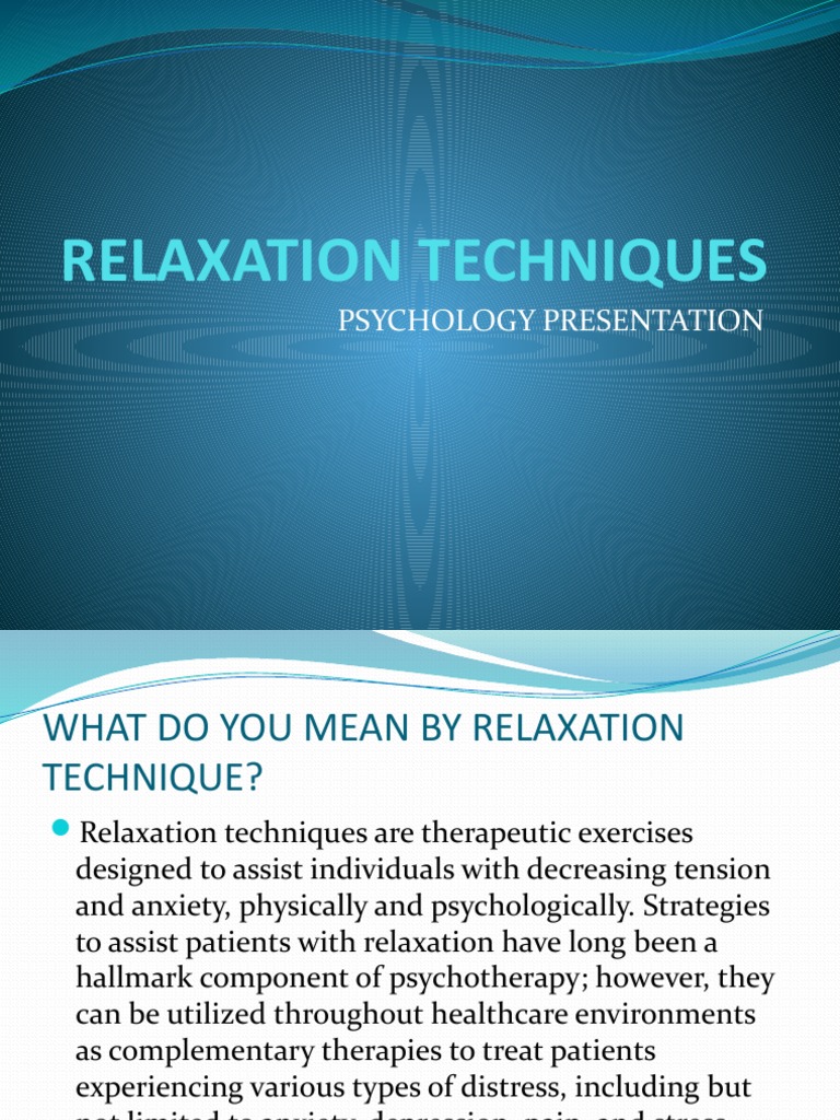 Effective Relaxation Techniques Overview | PDF | Relaxation (Psychology ...
