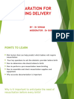 Preparation For Attending Delivery: By: DR Sonam Moderator: DR Gurnoor