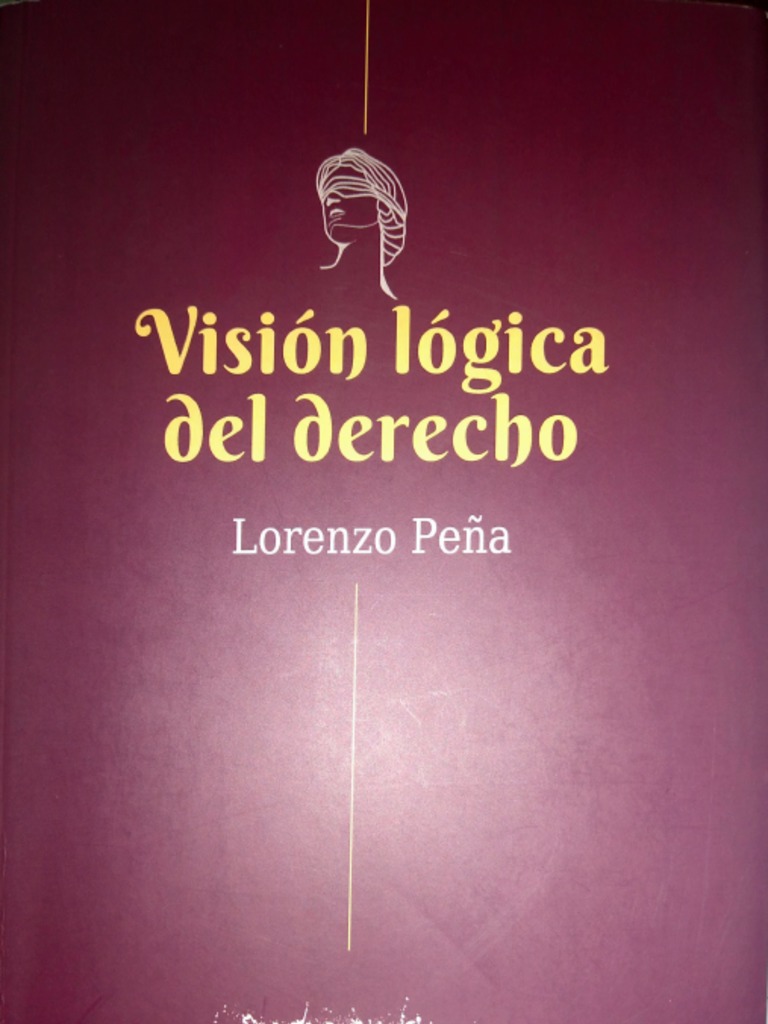 Visión Lógica Del Derecho | PDF