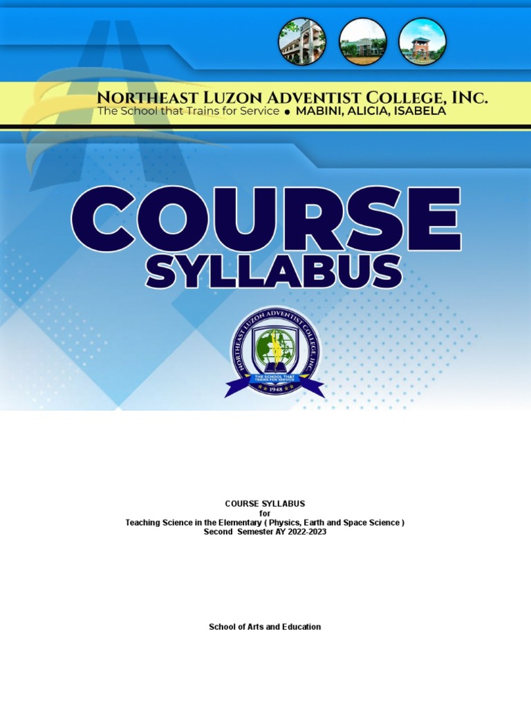 COURSE SYLLABUS Teaching Science in The Elementary Physics Earth and