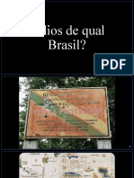 Índios de Qual Brasil - Pedagogia