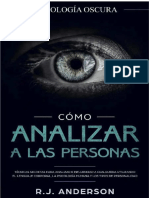 Kupdf.net PDF Como Analizar a Las Personas Psicologia Oscura Tecnicas Secretas Para Analizar e Influenciar a Cualquiera Utilizando El Lenguaje Corporal La Psicologia Los Tipos de Personalidad Spanish Editioncompress