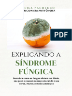 Explicando A Síndrome Fúngica - Sheila Pachecco