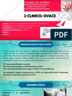 Caso Clinico Semana 11 - Ovace - Peralta Lopez Guillermo - T2 Simulacion Ii