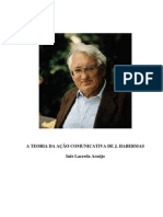 A TEORIA DA AÇÃO COMUNICATIVA DE J. HABERMAS - Inês Lacerda Araújo