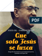 Josemaria Escriva-Que Solo Jesus Se Luzca