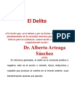El Delito: Dr. Alberto Arteaga Sánchez