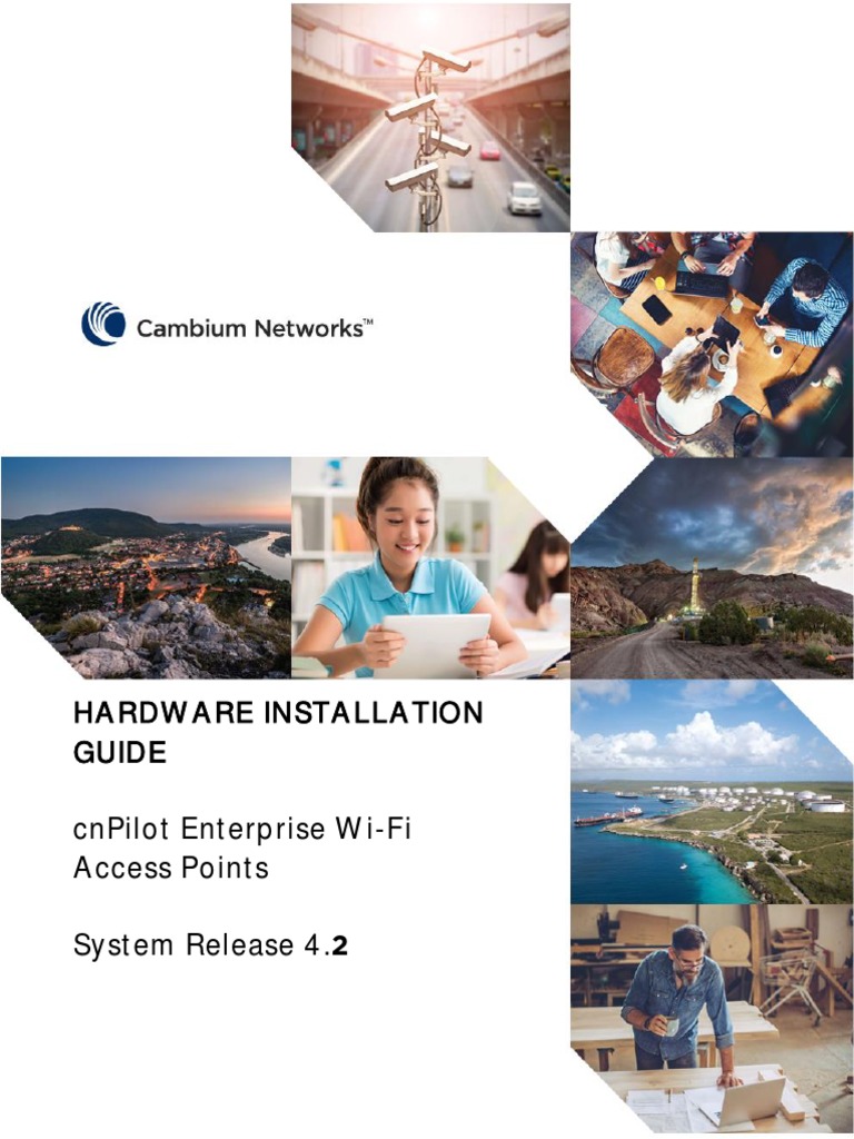 CnPilot Enterprise Wi Fi Access Points 4.2 Hardware and Installation ...