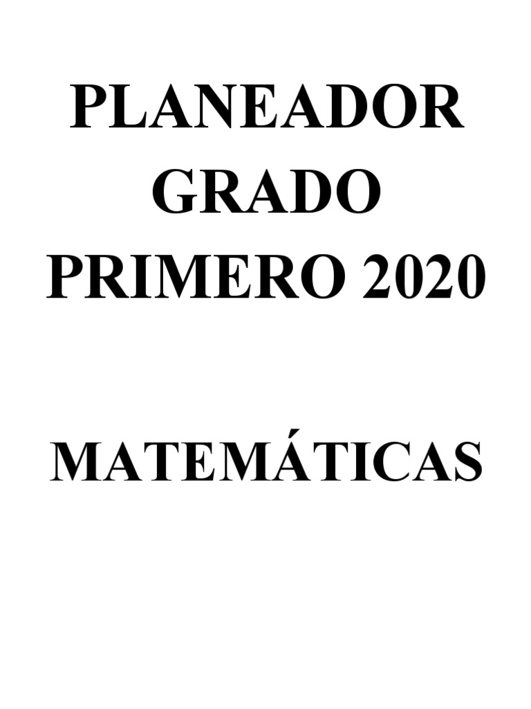Planeador de Matemáticas 1° Grado 2020 | PDF | Sustracción | Conjunto ...