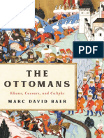 Marc David Baer The Ottomans Khans Caesars and Caliphs Basic Books 2021