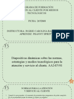 Diapositivas Dinámicas Sobre Las Normas, Estrategias y Medios Tecnológicos para La Atención y Servicio Al Cliente