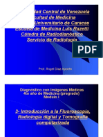 3 - Principios de Fluroscopia, Radiologia Digital y TAC