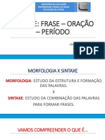 SINTAXE - FRASE - ORAÇÃO E PERÍODO