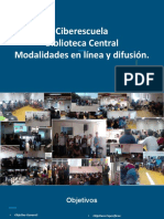 CiberEscuela Biblioteca Central - Modalidades en Línea y Difusión.