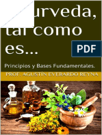 Ayurveda, Tal Como Es... - Principios y Bases Fundamentales. (Spanish Edition)