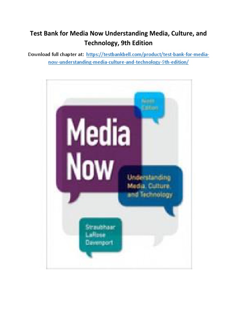 Test Bank For Media Now Understanding Media Culture and Technology 9th