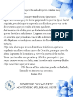 Hija mía Hoy, al levantarme esperé tu saludo; pero estabas muy apurada y te olvidaste. Te acompañé a desayunar y también me ignoraste. Agarraste tu abrigo y te fuiste golpeando la puerta; igual decidí seguirte, yo 