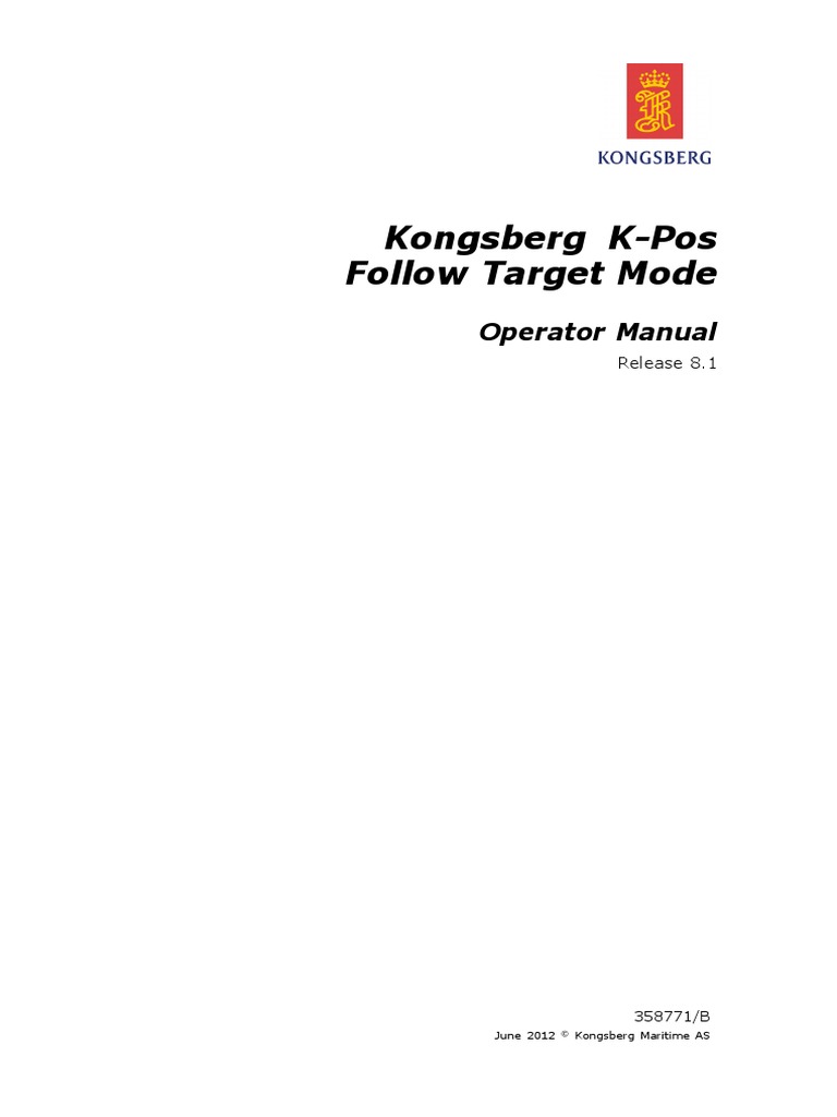 K-Pos Follow Target Mode Operator Manual (Release 8.1.1) - 358771B ...