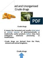 4) Organised and Unorganised Crude Drugs