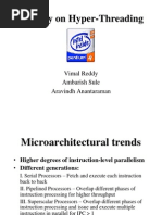 A Study On Hyper-Threading: Vimal Reddy Ambarish Sule Aravindh Anantaraman