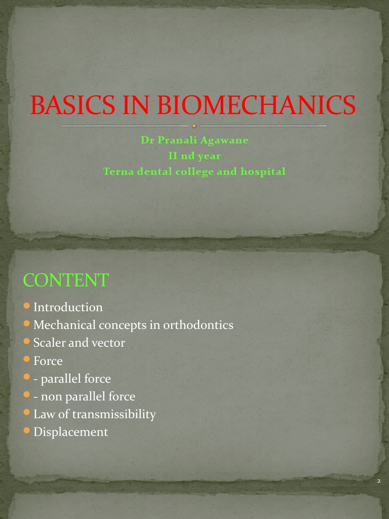 Orthodontic Biomechanics Fundamentals | PDF | Force | Orthodontics