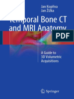 Jan Kopřiva, Jan Žižka (Auth.) - Temporal Bone CT and MRI Anatomy - A Guide To 3D Volumetric Acquisitions-Springer International Publishing (2015)