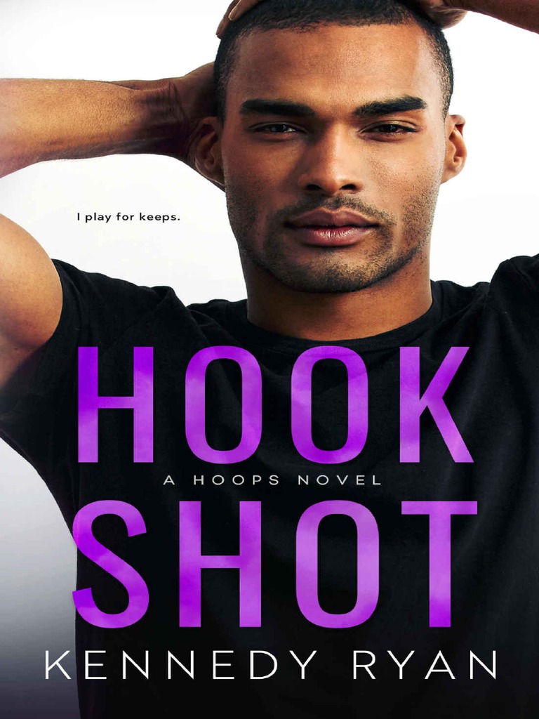 Hook Shot by Kennedy Ryan PDF