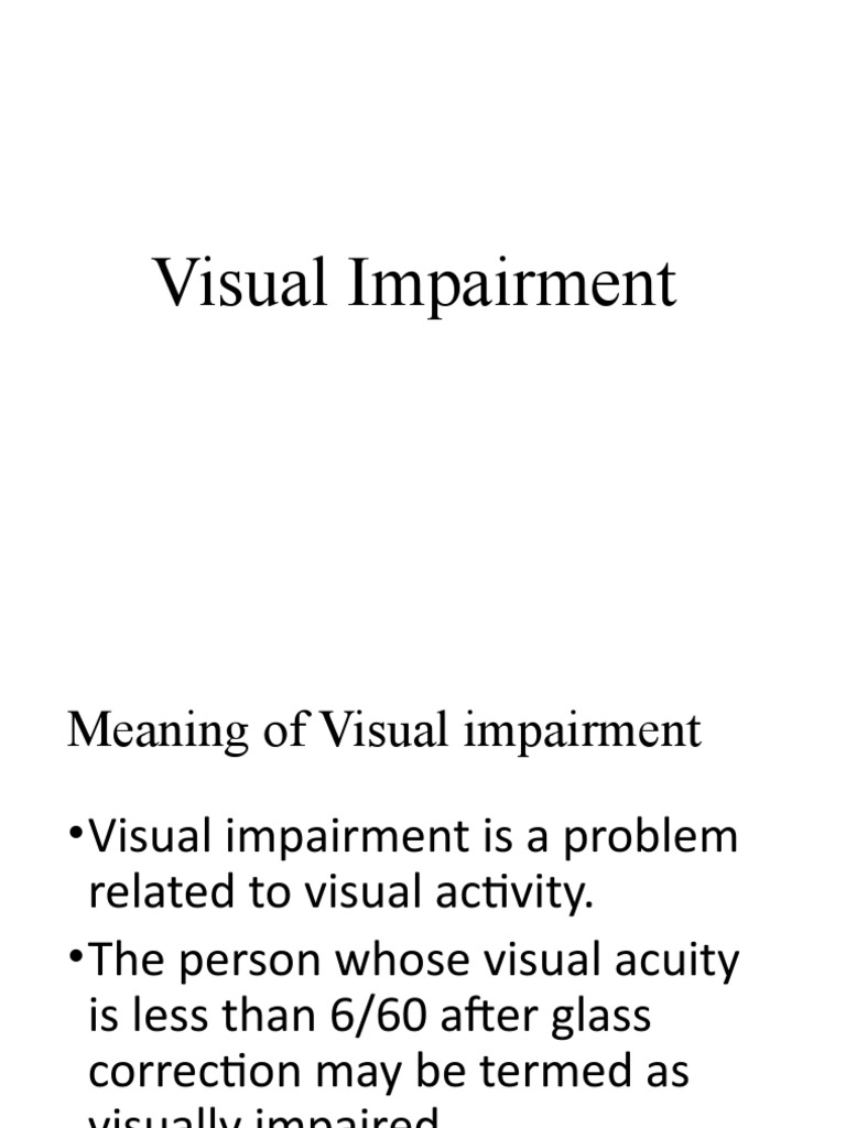 Visual Impairment PDF Visual Impairment Visual Acuity