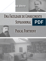 Pascal Forthuny Uma Faculdade de Conhecimento Supranormal - Eugène Osty