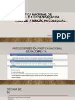 A Política Nacional de Saúde Mental E A Organização Da Rede de Atenção Psicossocial