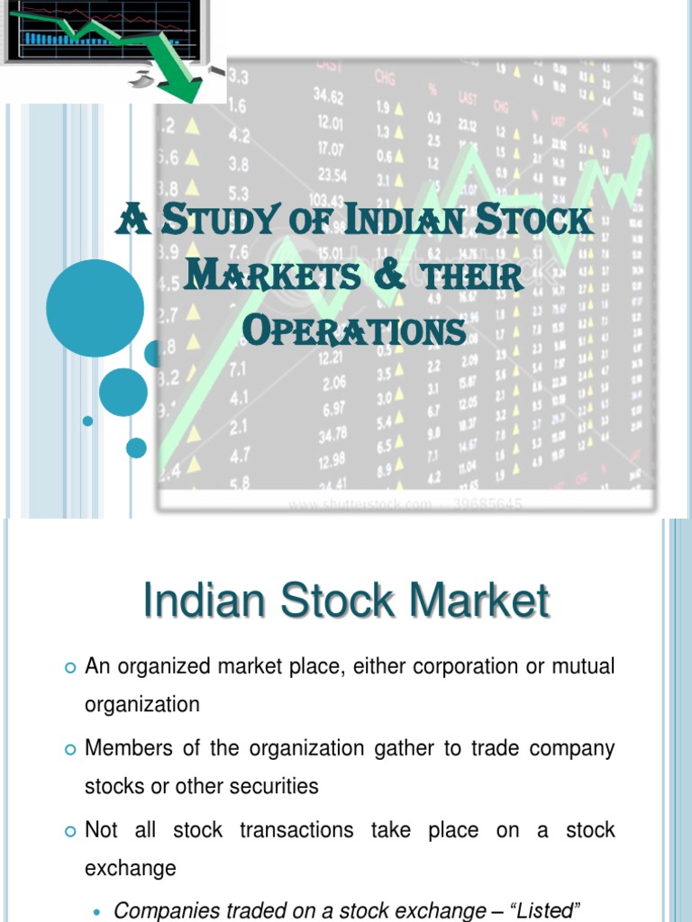A Study of Indian Stock Markets | PDF | Stocks | Stock Market
