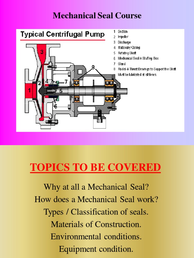 Mechanical Seal Training Overview | PDF | Pump | Chemical Engineering