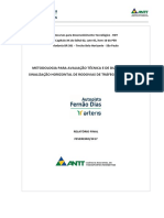 Metodologia para Avaliação Técnica e de Durabilidade de Sinalização Horizontal de Rodovias de Tráfego Muito Pesado