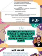 Pensamiento Pedagógico, El Colonialismo y El Problema de La Modernización Con José Martí