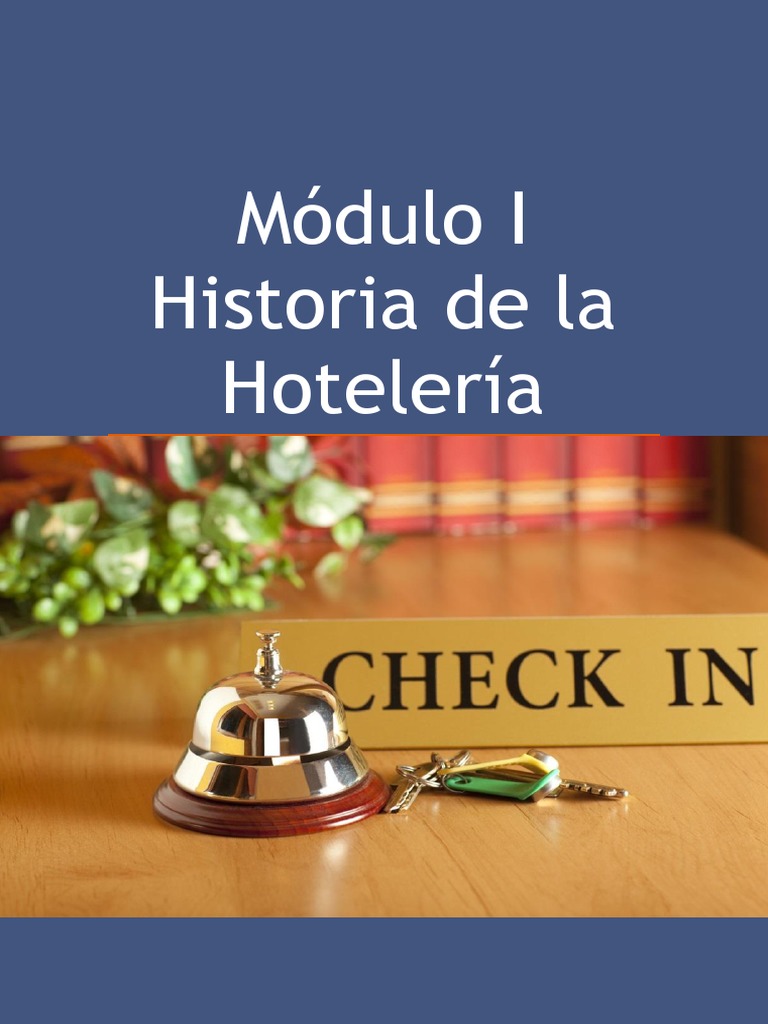 Historia de la Hotelería y Hospitalidad | PDF | Hotel | Turismo