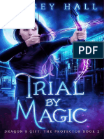 Trial by Magic (Dragon's Gift The Protector 2) - Linsey Hall