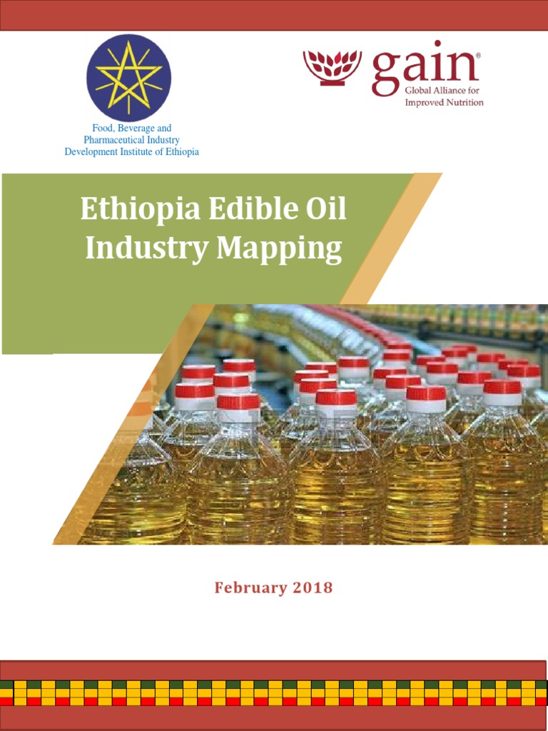 Ethiopia Edible Oil Industry Mapping 2018 | PDF | Vegetable Oil | Vitamin