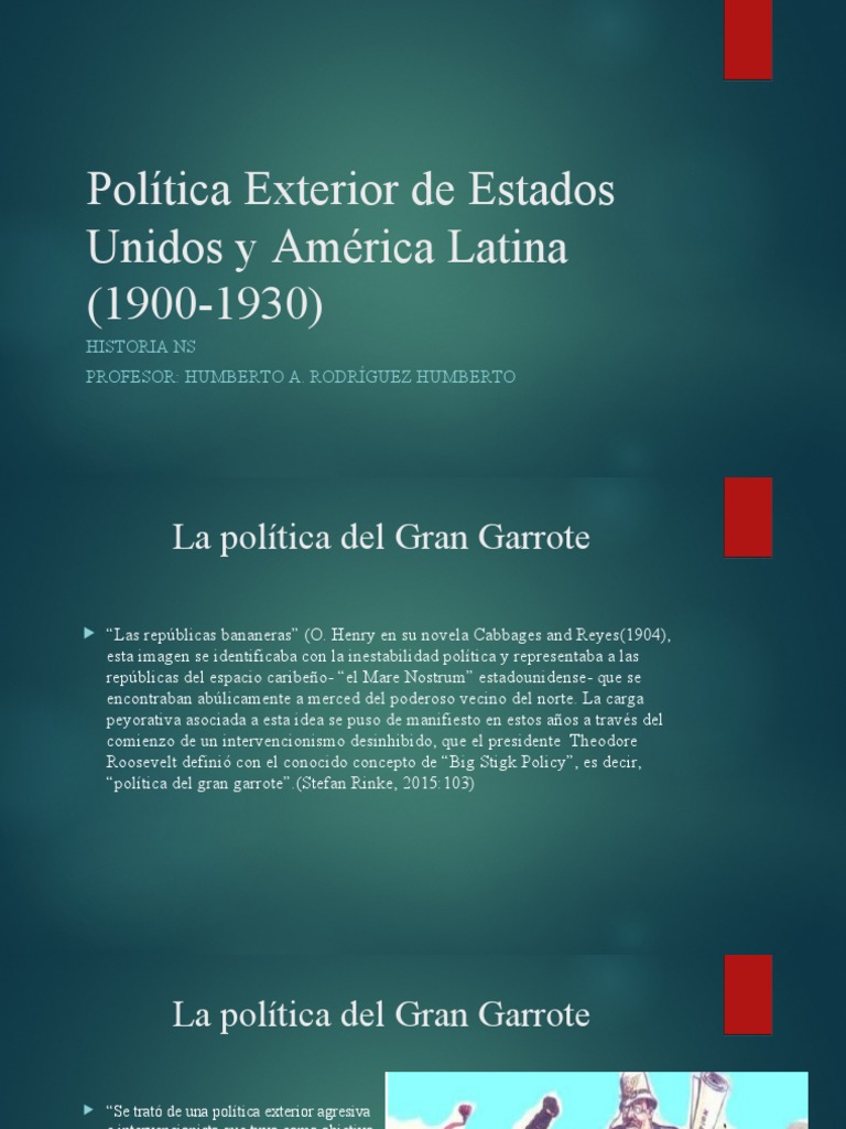 Política de EE.UU. en LatAm (1900-30) | PDF | Los Estados Unidos ...
