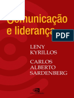 Comunicação e Liderança - Carlos Alberto Sardenberg e Leny Kyrillos