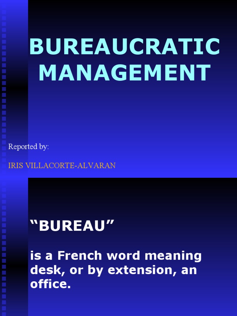 Overview of Bureaucratic Management | PDF | Bureaucracy | Max Weber