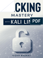 Hacking Mastery With Kali Linux - Basant, Vidya