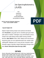 Atomic Absorption Spectrophotometry: Oleh: Kelompok II Abd. Waris Taufiqurrahman Dauqi Irfan Al Misari