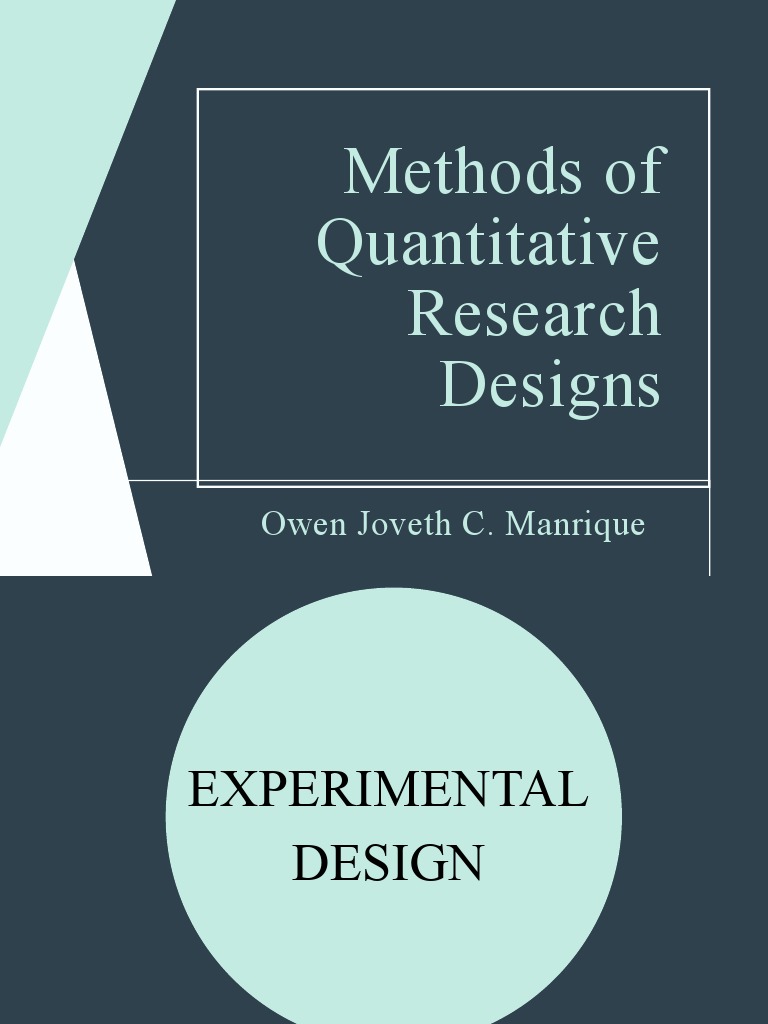 Methods of Quantitative Research Designs O. J. Manrique | PDF ...
