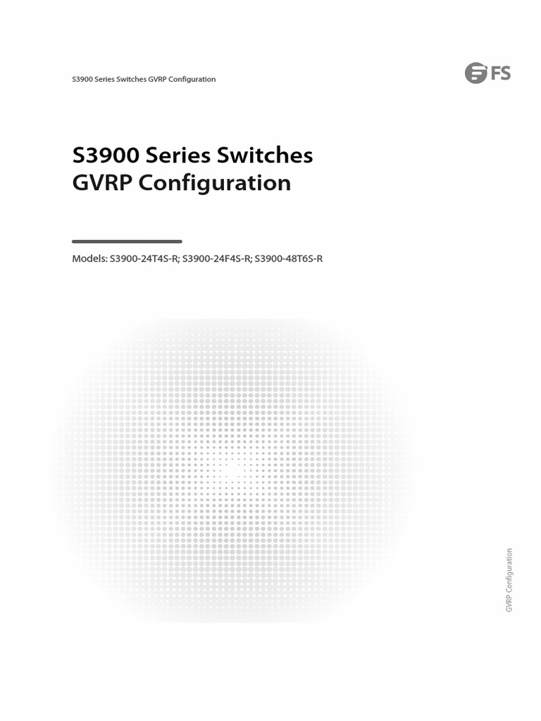 S3900 Series Switches GVRP Configuration PDF Computer Standards