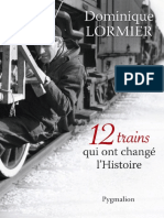 12 Trains Qui Ont Change l Hist
