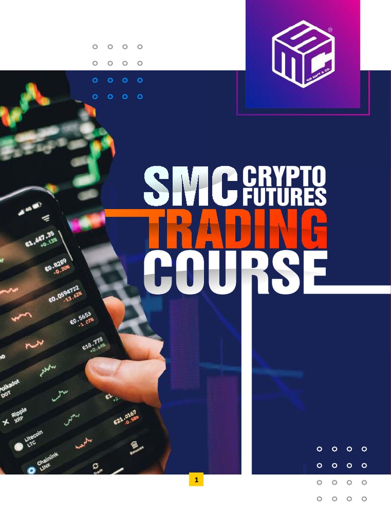 SMC Crypto Futures | PDF | Market Trend | Leverage (Finance)