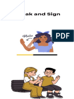 Speak and Sign